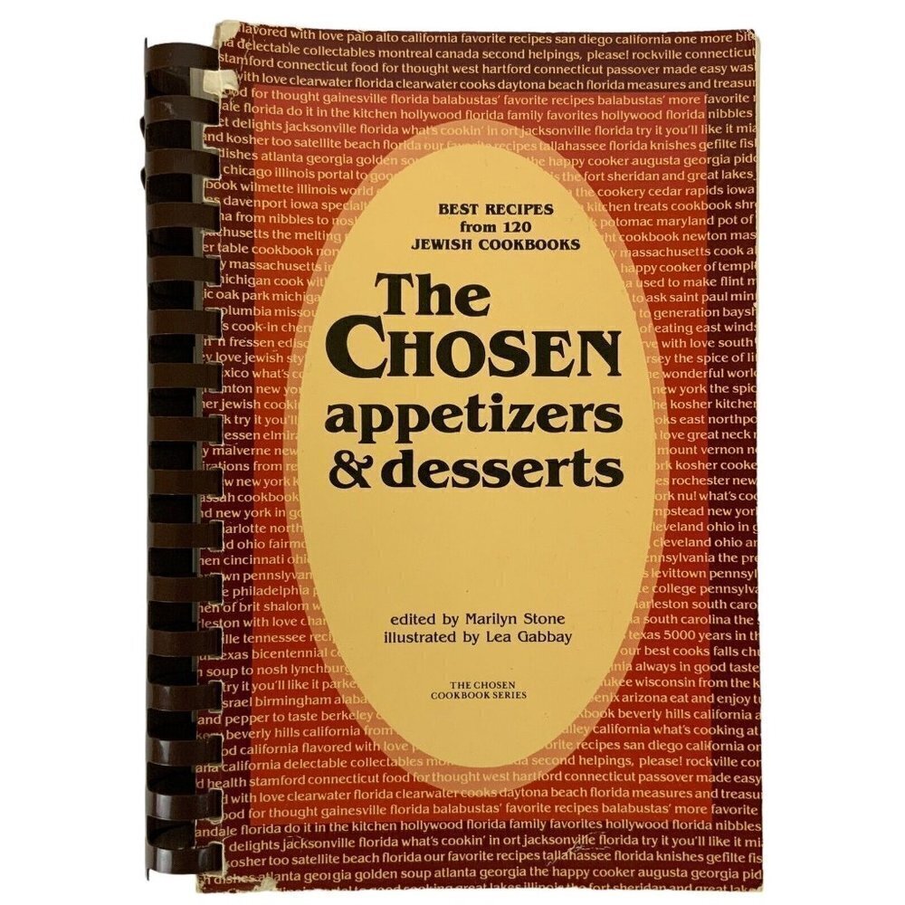 The Chosen Appetizers & Desserts Best Recipes from 120 Jewish Cookbooks 1982